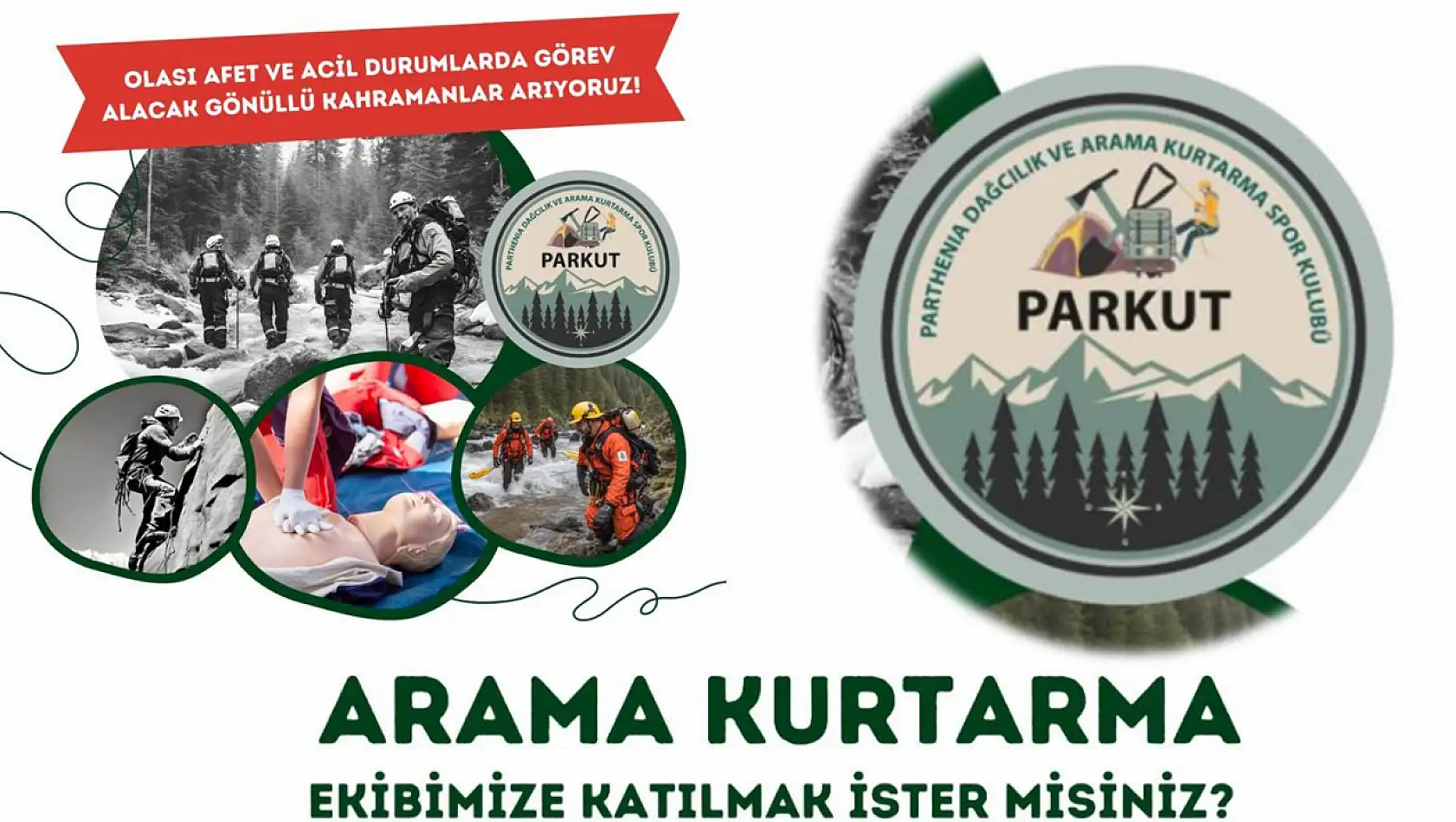 Arama Kurtarma ekibine katılmak ister misiniz?