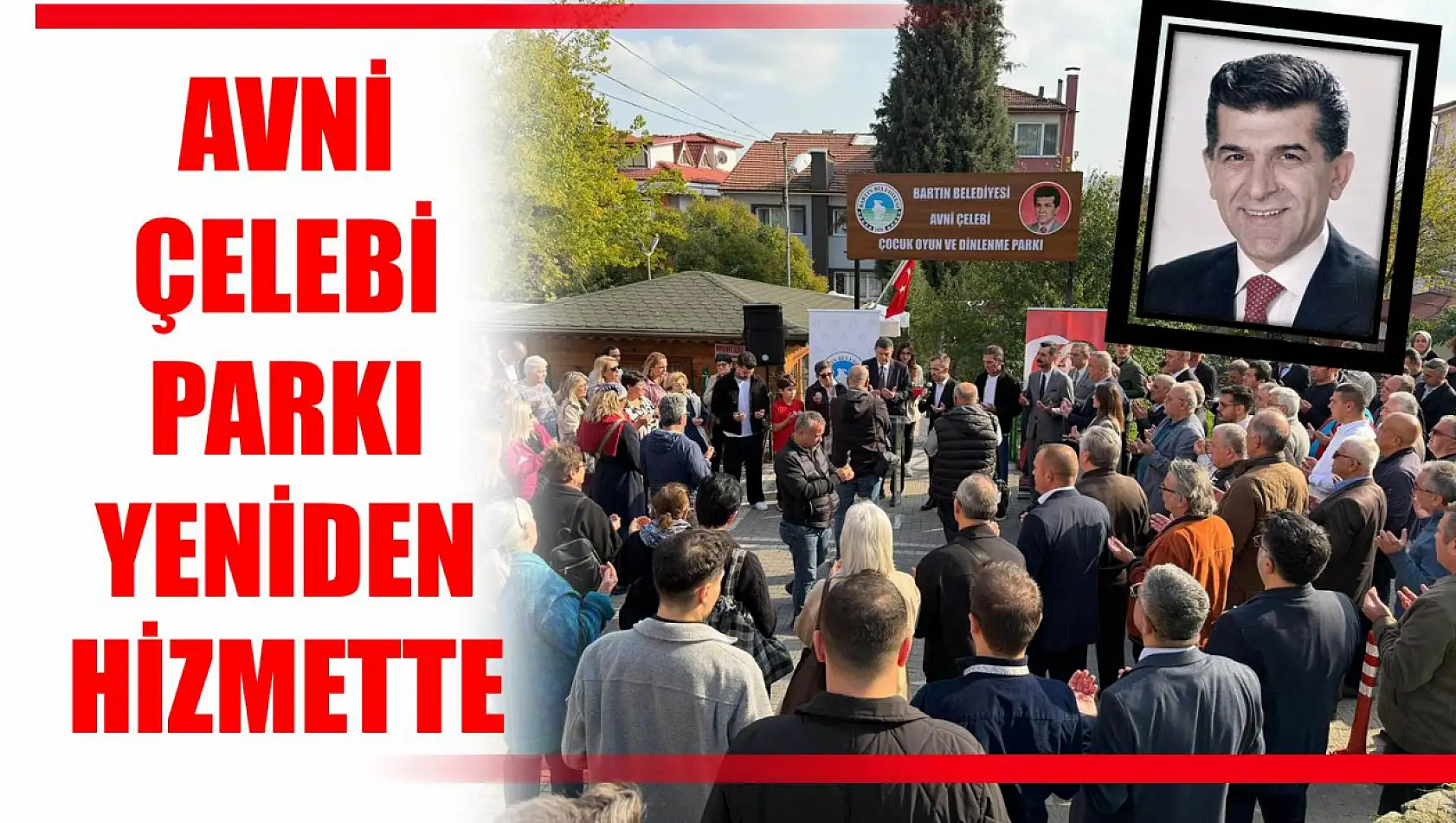 Avni Çelebi parkı yeni yüzüyle yeniden hizmette