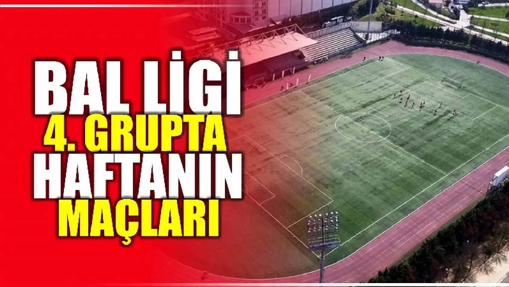 BAL 4'üncü grupta haftanın maçları