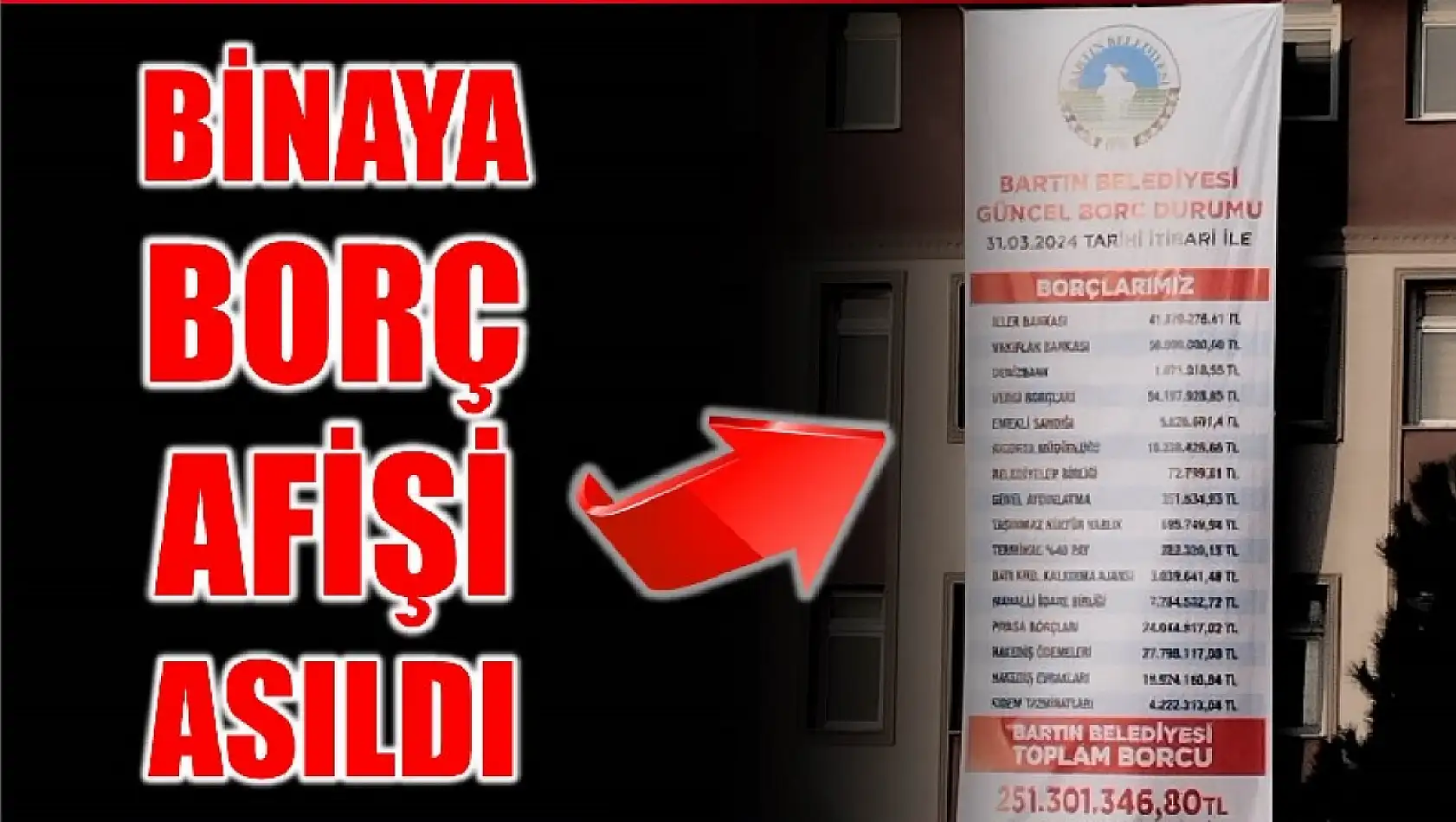 Bartın Belediye binasına borç afişi asıldı