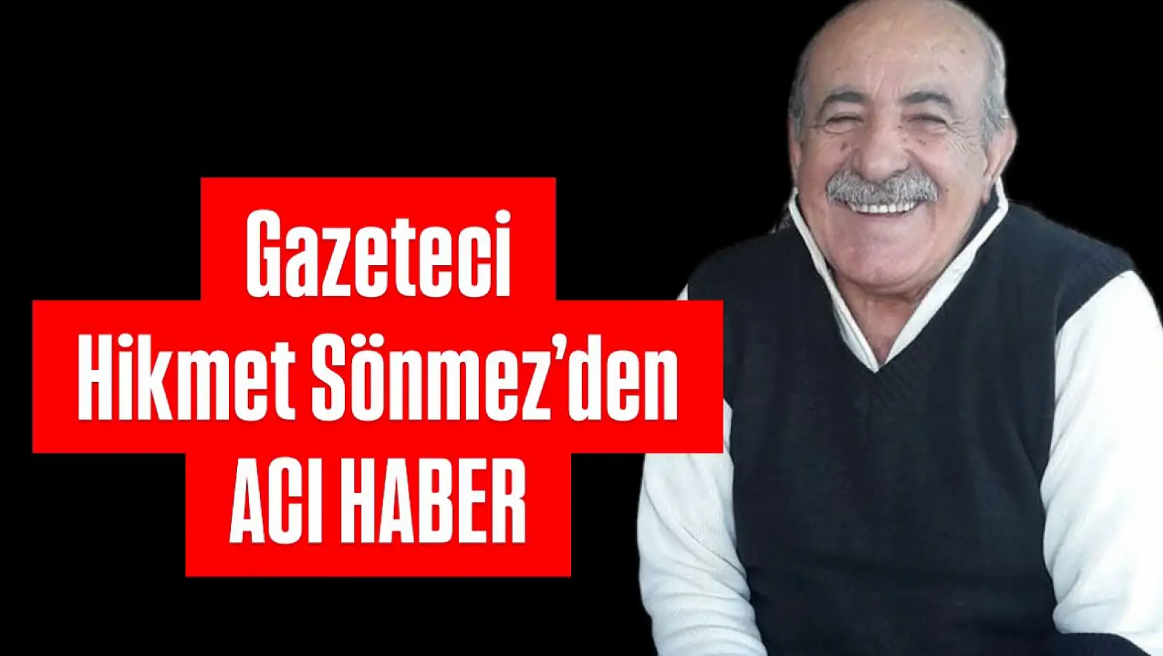 Hikmet Sönmez Evinde Ölü Bulundu