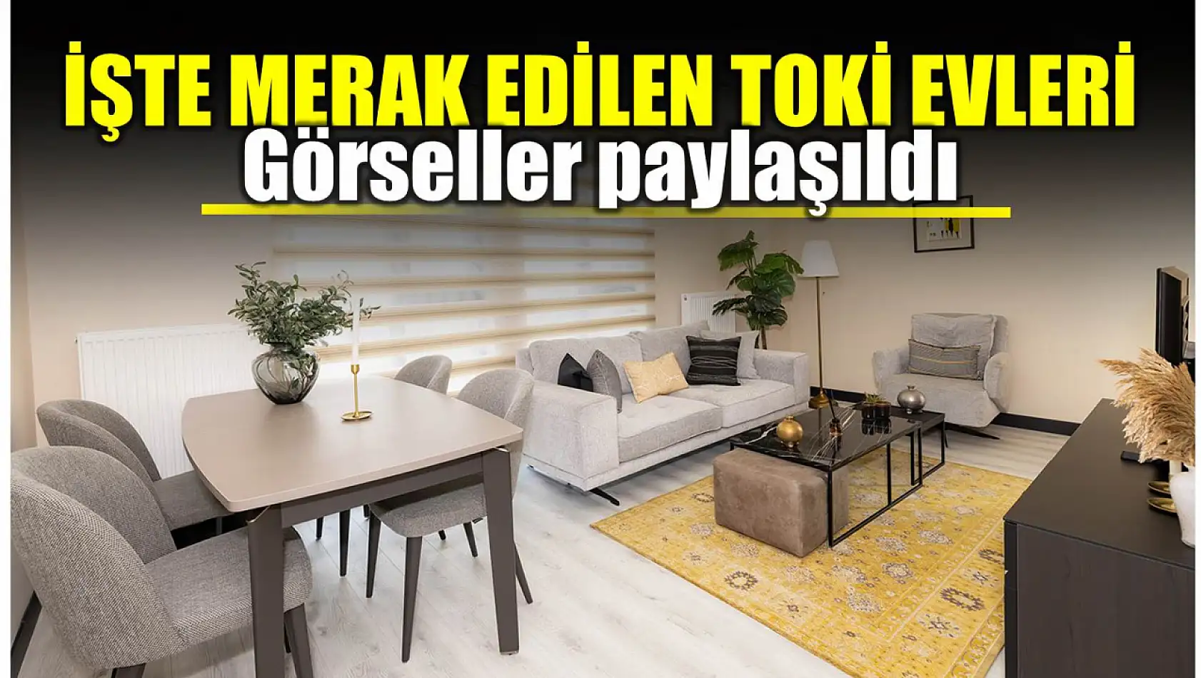 İşte TOKİ örnek daireleri
