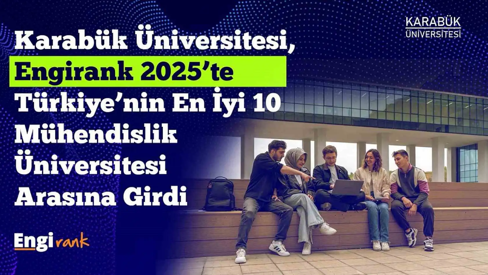 KBÜ, EngiRank 2025'te Avrupa'da ve Türkiye'de en iyiler arasında yer aldı