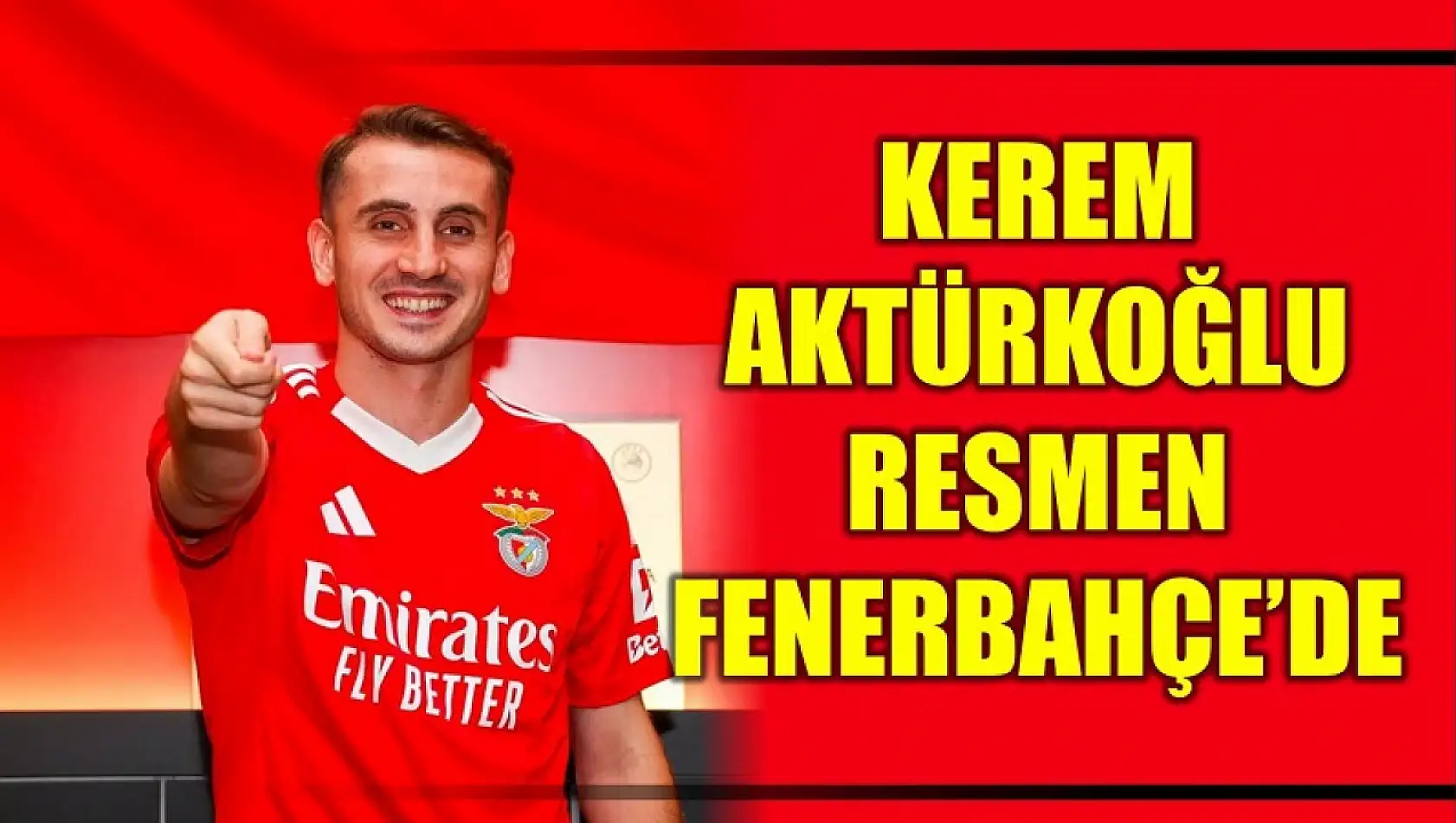 Kerem Aktürkoğlu Fenerbahçe'de