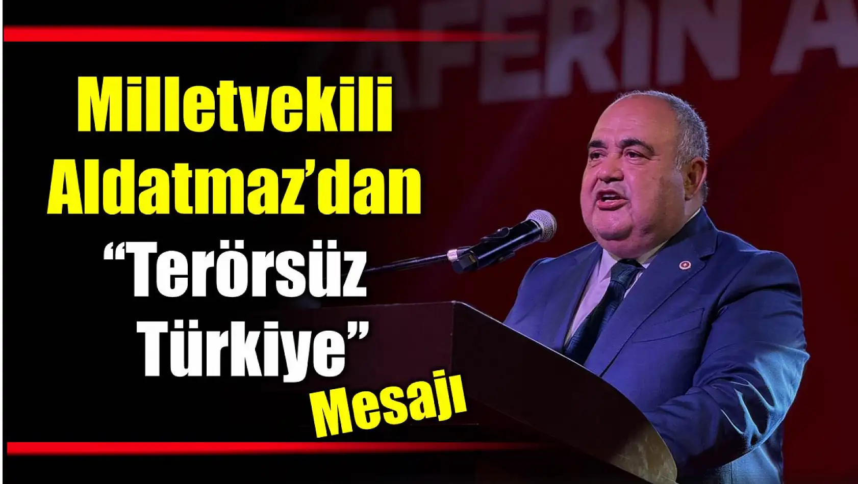 Milletvekili Aldatmaz 15 Temmuz gecesinde konuştu