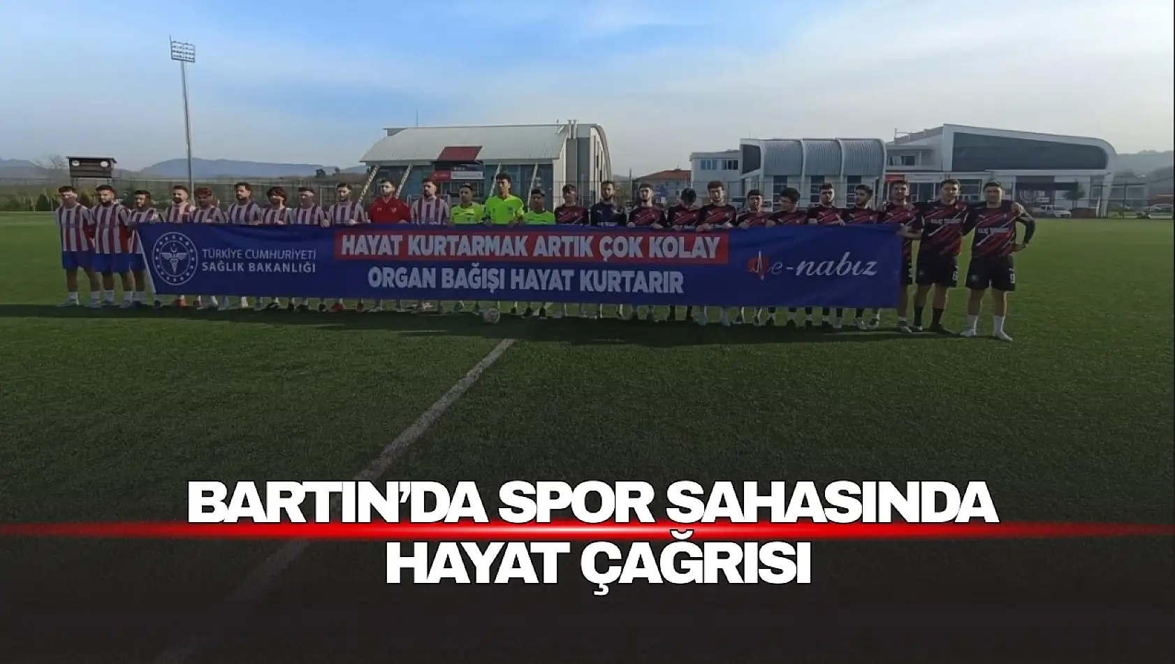 Spor Sahasında Hayat Çağrısı