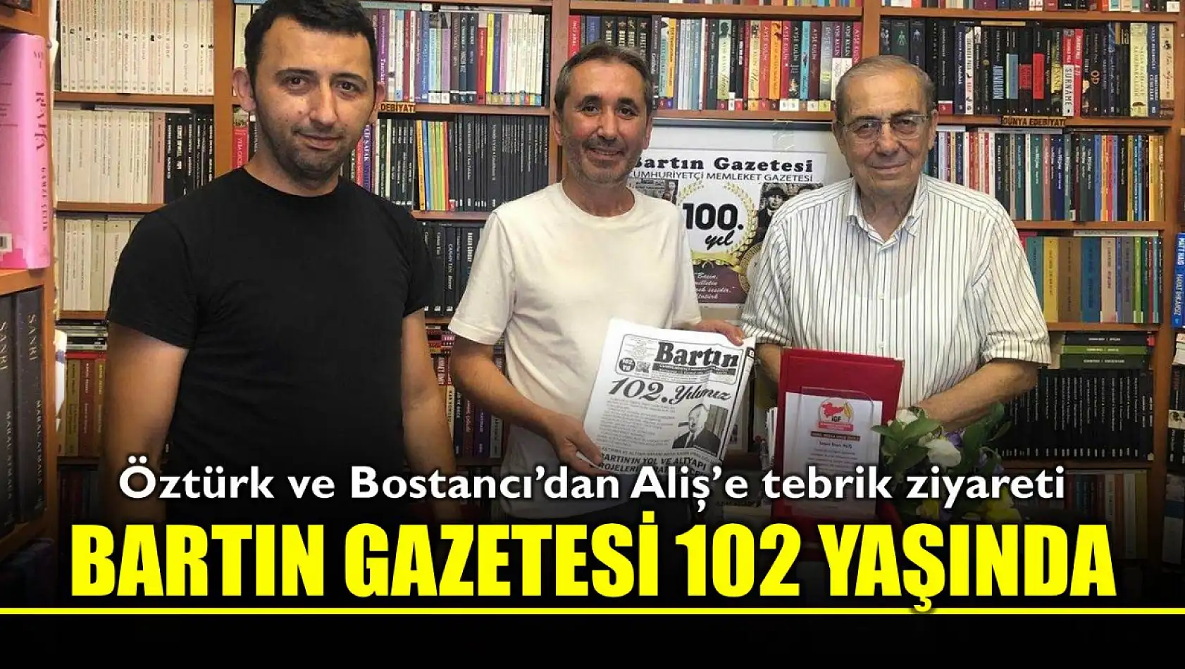 Ulu çınarımız Bartın Gazetesi 102 yaşında