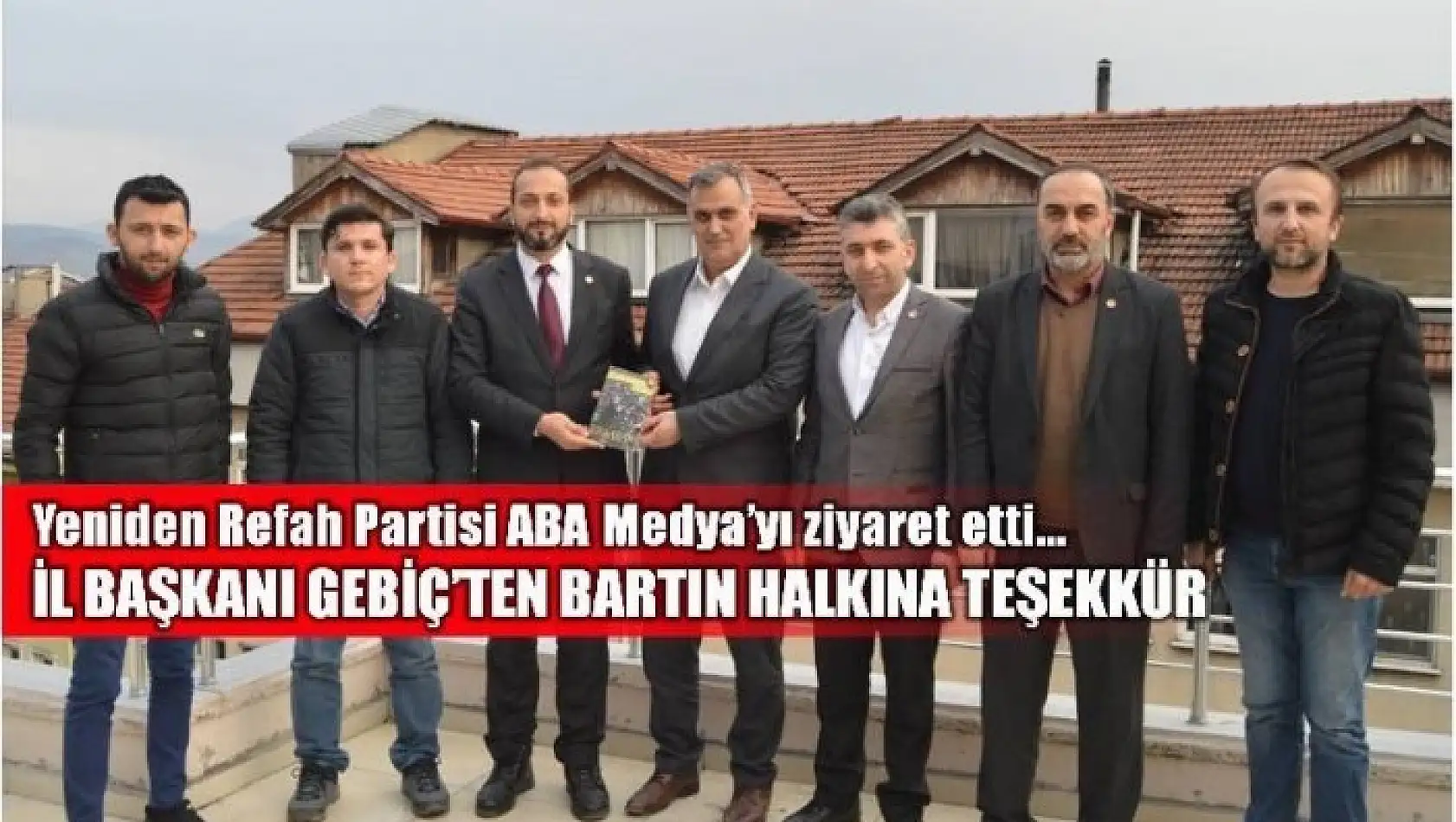 YENİDEN REFAH PARTİSİ ABA MEDYA'YI ZİYARET ETTİ