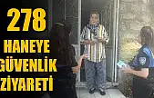 Polis kapı kapı bilgilendiriyor