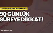 Tapu Sahiplerine Kritik Uyarı