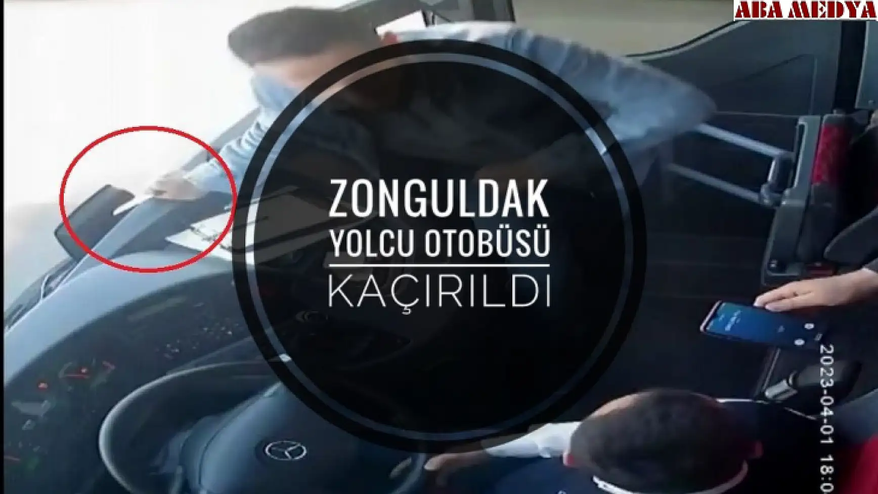 Zonguldak Yolcu otobüsü kaçırıldı