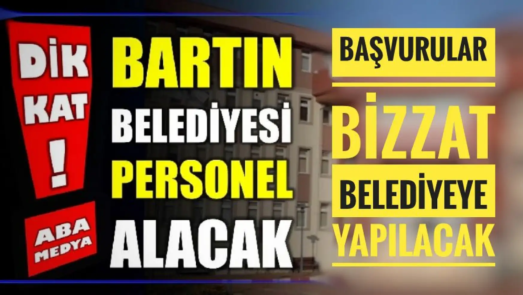 Bartın Belediyesi kadrolu işçi alacak