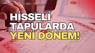 Hisseli Tapularda Yeni Dönem