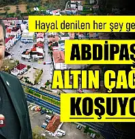 Abdipaşa'da hayaller gerçek oluyor
