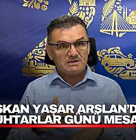 AK Parti Bartın İl Başkanı Yaşar Arslan'dan Muhtarlar Günü Mesajı