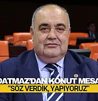Aldatmaz: 'Söz Verdik, Yapıyoruz'