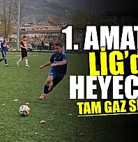 Amatör Lig'de heyecan devam edecek