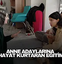 Anne Adaylarına Hayat Kurtaran Eğitim