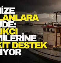 Balıkçı Gemilerine Nakit Destek Geliyor