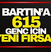 Bartın'a 615 Genç İçin Yeni Fırsat