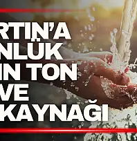 Bartın'a Günlük 9 Bin Ton İlave Su Kaynağı