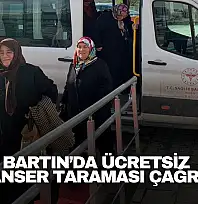 Bartın'da Ücretsiz Kanser Taraması Çağrısı