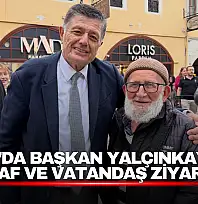 Başkan Yalçınkaya'dan Esnaf ve Vatandaş Ziyareti