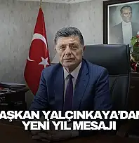 Başkan Yalçınkaya'dan Yeni Yıl Mesajı