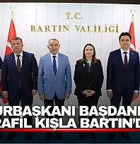 Cumhurbaşkanı Başdanışmanı İsrafil Kışla Bartın'da