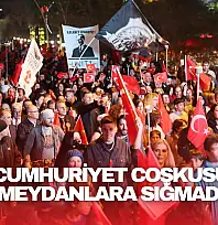 Cumhuriyet Coşkusu Meydanlara Sığmadı!