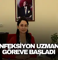 Enfeksiyon Uzmanı Göreve Başladı
