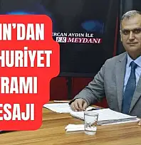 Ercan Aydın'dan Cumhuriyet Bayramı mesajı