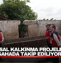 Kırsal Kalkınma Projeleri Sahada Takip Ediliyor