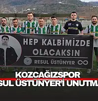 Kozcağızspor Resul Üstünyer'i Unutmadı