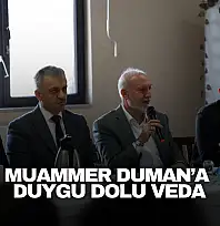Muammer Duman'a duygu dolu veda
