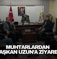 Muhtarlardan Başkan Uzun'a Ziyaret