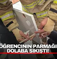 Öğrencinin parmağı dolaba sıkıştı!