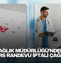 Sağlık Müdürlüğü'nden MHRS Randevu İptali Çağrısı