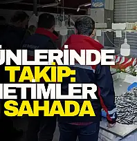 Su Ürünlerinde Sıkı Takip