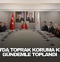 Toprak Koruma Kurulu Gündemle Toplandı