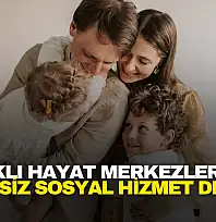 Ücretsiz Sosyal Hizmet Desteği