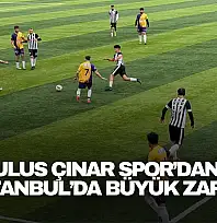Ulus Çınar Spor'dan İstanbul'da Büyük Zafer