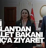 Vali Arslan'dan Adalet Bakanı Tunç'a ziyaret