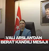 Vali Arslan'dan Berat Kandili Mesajı