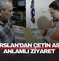 Vali Arslan'dan Çetin Asma'ya Anlamlı Ziyaret