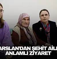 Vali Arslan'dan Şehit Ailesine Anlamlı Ziyaret