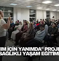 Yarınım İçin Yanımda Projesinde Sağlıklı Yaşam Eğitimi