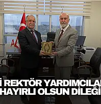 Yeni Rektör Yardımcılarına Hayırlı Olsun Dileği