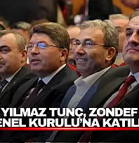 Yılmaz Tunç, ZONDEF Genel Kurulu'na Katıldı