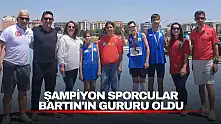 Şampiyon Sporcular Bartın'ın Gururu Oldu